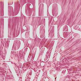 Ladies Pink Noise CD