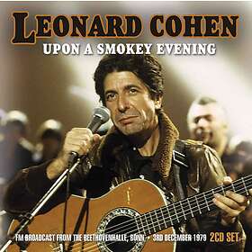 Cohen Upon A Smokey Evening FM Broadcast From Beethovenhalle, Bonn, 1979 CD