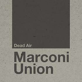 Marconi Union Dead Air CD
