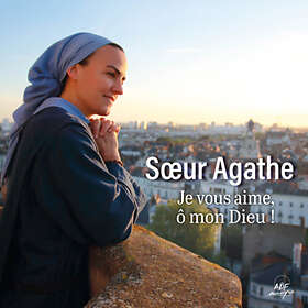 Agathe Je Vous Aime O Mon Dieu CD