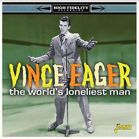 Vince Eager The World's Loneliest Man CD