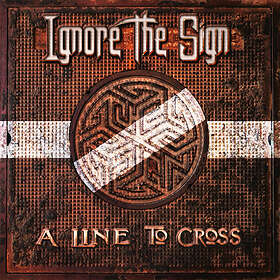 Ignore The A Line To Cross CD