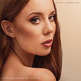 Ellen You Should Have Told Me CD