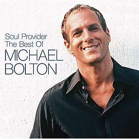 Michael Bolton - The Soul Provider: Best Of CD