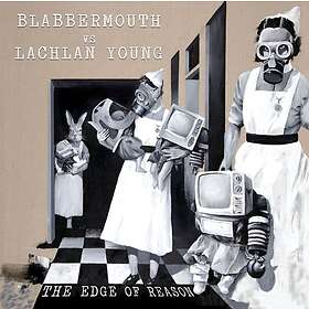 Blabbermouth Vs Lachlan Young The Edge Of CD