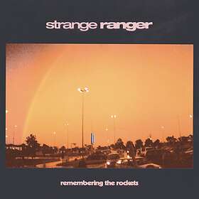 Strange Ranger Remembering The Rockets CD
