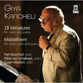 Piet Koornhof Kancheli: Miniatures, Middelheim CD