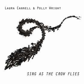 Cannell & Polly Wright Sing As The Crow Flies CD
