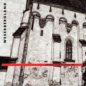 Weserbergland Sacrea Symphoniae No. 1 CD