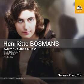Solarek Piano Trio Bosmans: Early Chamber Music CD