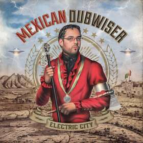 Mexican Dubwiser Electric City CD