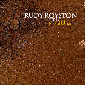 Rudy Royston Trio Rise Of Orion CD