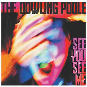 The Dowling Poole See You Me CD