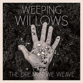 Weeping Willows The Dreams We Weave CD
