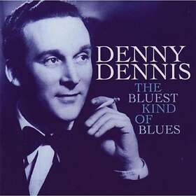 Denny Dennis Bluest Of Blues CD