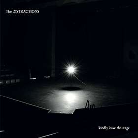 Distractions Kindly Leave Stage CD
