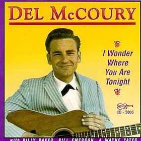 Del McCoury I Wonder Where You Are Tonight CD