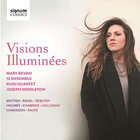 Mary Bevan Visions Illuminées CD