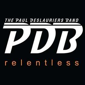 Paul Deslauriers Relentless CD