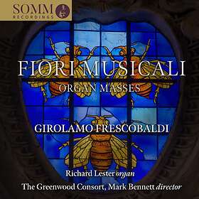 Richard Lester Frescobaldi: Fiori Musicali CD