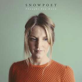 Snowpoet Thought You Knew CD