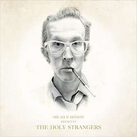 Micah P. Hinson Presents The Holy Strangers CD