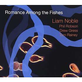 Liam Noble Romance Among The Fishes CD