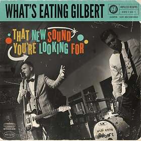What's Eating Gilbert That You're Looking For CD