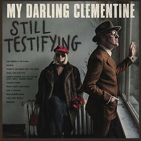 My Darling Clementine Still Testifying CD