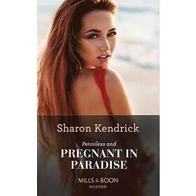 Penniless And Pregnant In Paradise (Mills & Boon Modern)