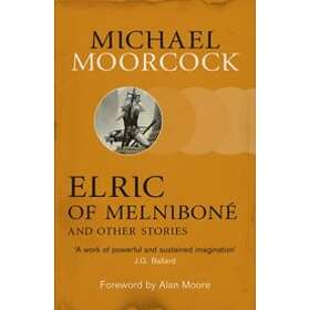 Elric of Melnibon and Other Stories