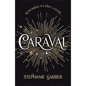 Caraval: the mesmerising Sunday Times bestseller