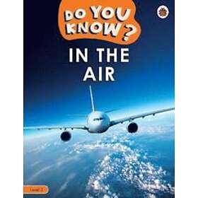 Do You Know? Level 2 In the Air