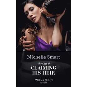 Cost Of Claiming His Heir (Mills & Boon Modern) (The Delgado Inheritance, Book 2)