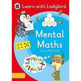 Mental Maths: A Learn with Ladybird Activity Book 5-7 years