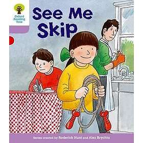 Oxford Reading Tree: Level 1+: More First Sentences C: See Me Skip