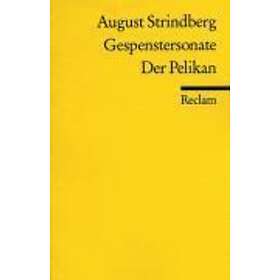 Gespenstersonate / Der Pelikan