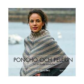 Poncho och pelerin : 14 stickade och virkade modeller