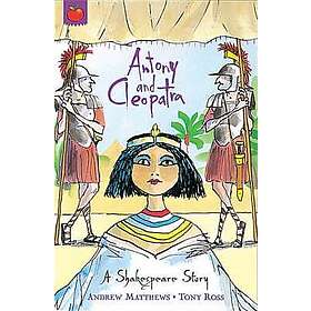 A Shakespeare Story: Antony and Cleopatra
