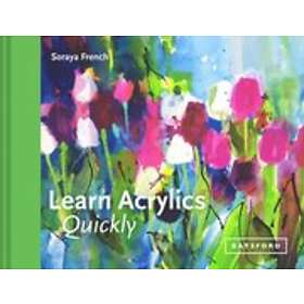 Learn Acrylics Quickly
