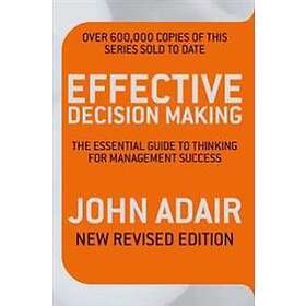 Effective Decision Making (REV ED)