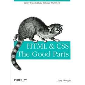 HTML & CSS The Good Parts