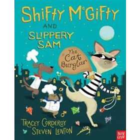 Shifty McGifty and Slippery Sam: The Cat Burglar