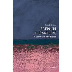 French Literature: A Very Short Introduction