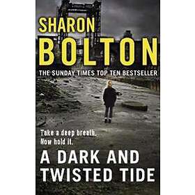 Dark and Twisted Tide