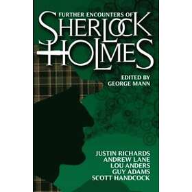 Further Encounters of Sherlock Holmes