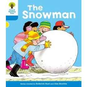 Oxford Reading Tree: Level 3: More Stories A: the Snowman