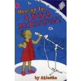 Hooray for Anna Hibiscus!