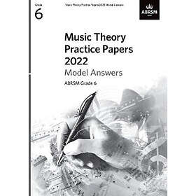 Music Theory Practice Papers 2022 Model Answers, ABRSM Grade 6