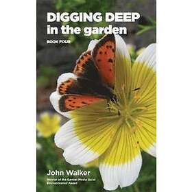 Digging Deep in the Garden